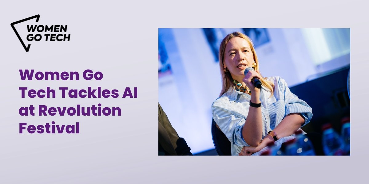 Women Go Tech Tackles AI at Revolution Festival