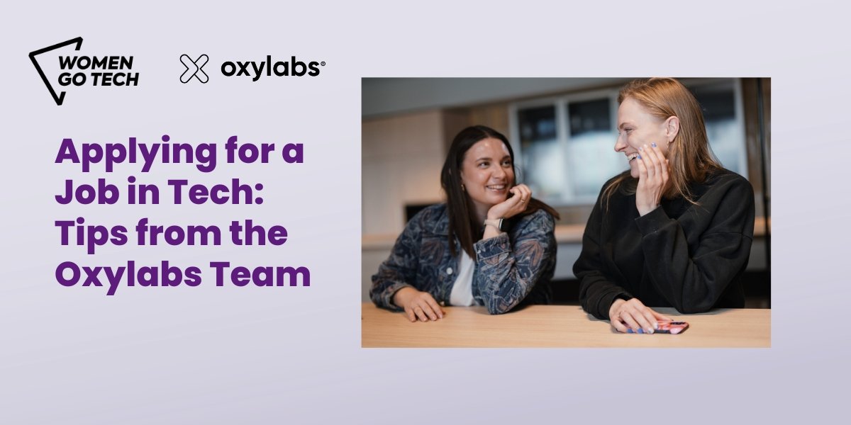 Applying for a Job in Tech: Tips from the Oxylabs Team